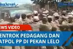 bentrok-pedagang-dan-satpol-pp-di-pekan-lelo-kendaraan-yang-masuk-diadang-memasuki-lokasi-jualan.jpg