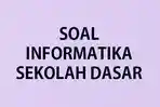 Kumpulan-soal-ulangan-TIK-kelas-4-SDMI.jpg