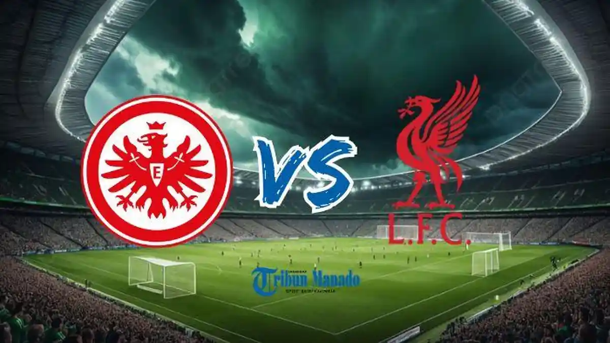 Link Live Streaming Eintracht Frankfurt vs Liverpool 23 Oktober 2025, Kick Off Pukul 02.00 WIB