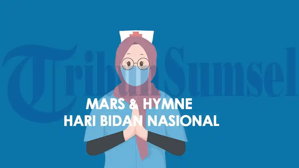 Lirik Mars dan Hymne Ikatan Bidan Indonesia/IBI untuk Peringati Hari Bidan Nasional