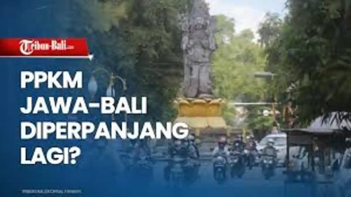 BERLAKU Mulai Hari Ini Hingga 4 Oktober, Ini Daftar Wilayah PPKM Level 4, 3 dan 2 Jawa dan Bali