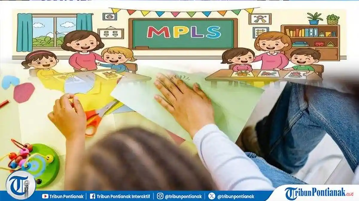 Penting, Modul MPLS TK Tahun 2026/2027 Kegiatan Hari Pertama Hingga Akhir Lengkap Salam Masuk Kelas - Tribunpontianak.co.id