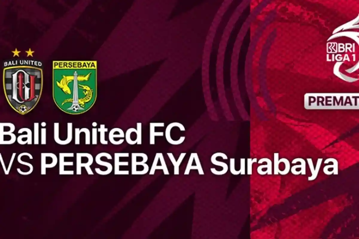 Live Streaming Bali United vs Persebaya, Lengkap Statistik, Serdadu Tridatu dan Bajul Ijo Beda Nasib