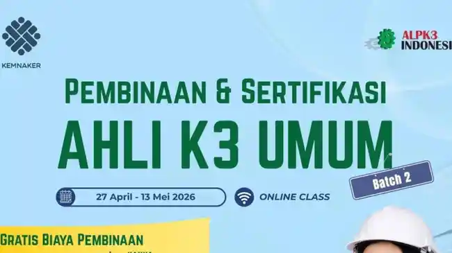 Kemnaker Buka Sertifikasi K3 Gratis Batch 2 2026, Kuota 2.100 Peserta, Cek Syaratnya