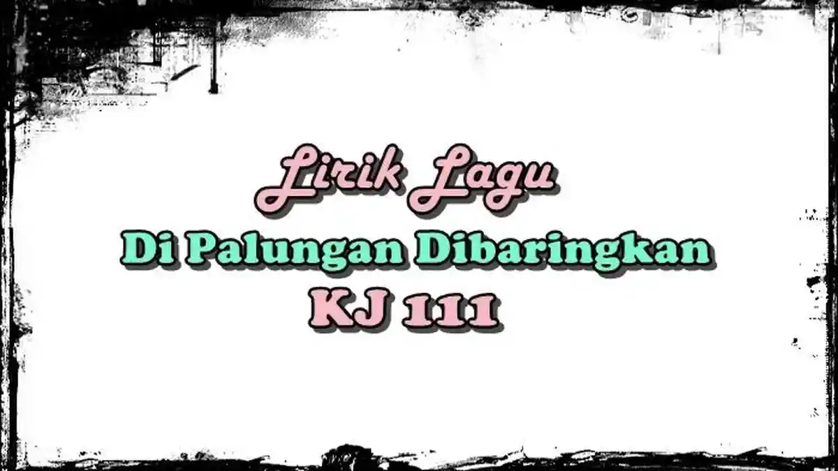 Chord Lagu Di Palungan Dibaringkan - KJ 111