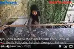 VIDEO Perajin Batik di Rumah Batik Palbatu Kembali Memproduksi Batik Pesanan Pelanggan