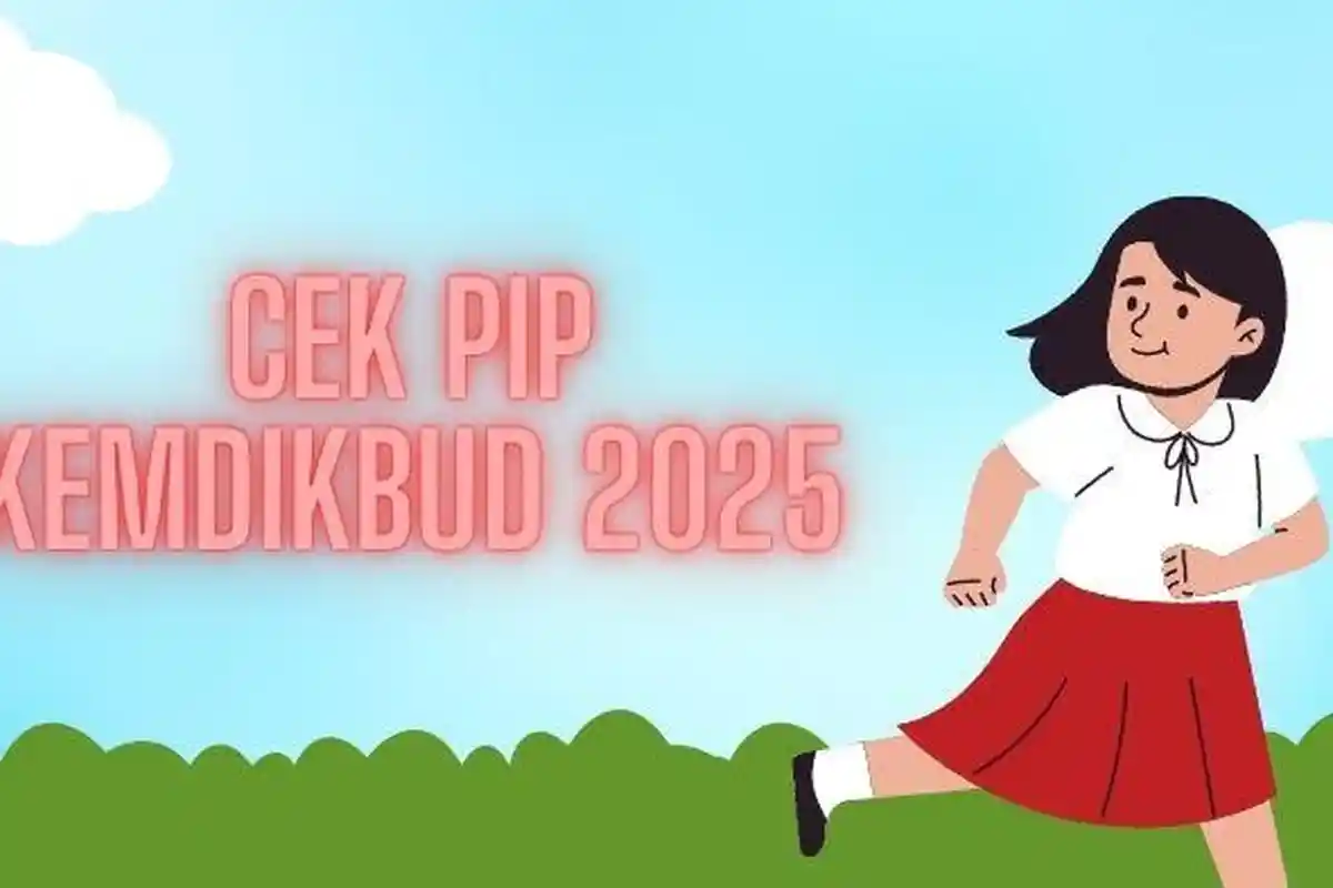 Cek PIP Kemdikbud 2025 Terbaru via HP, Termin 1 Cair, Link pip.dikdasmen.go.id untuk SD, SMP, SMA
