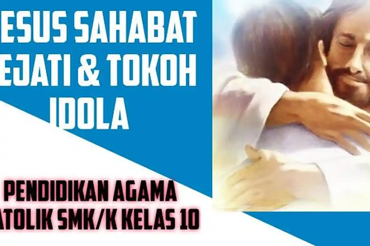 40 Soal & Kunci Jawaban Agama Katolik Kelas 10 SMA Semester 2: Persamaan Agama Islam dan Kristiani