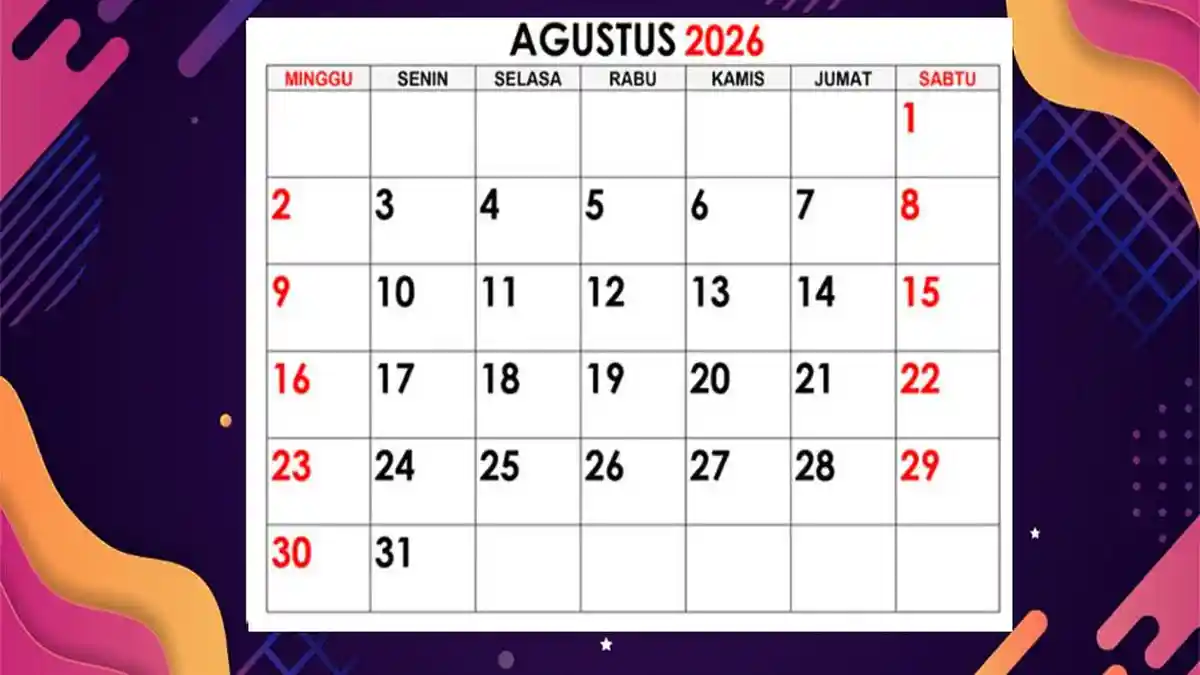 KALENDER Agustus 2026 Punya Dua Tanggal Merah, Ini Jadwal Lengkapnya