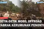 Detik-detik-Mobil-Offroad-Tabrak-Kerumunan-Penontonsss.jpg