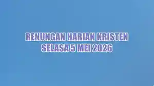renungan-harian-Kristen-hari-ini-Selasa-5-Mei-2026-sdh.jpg