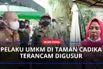 Pelaku-UMKM-di-Taman-Cadika-Terancam-Digusuraa.jpg