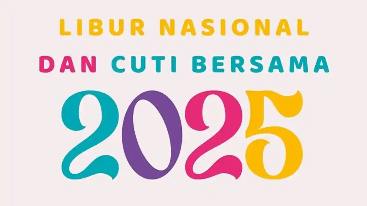 Catat! Libur Nasional dan Cuti Bersama 2025, Terbaru untuk ASN, Berikut Kombinasi Hari Libur