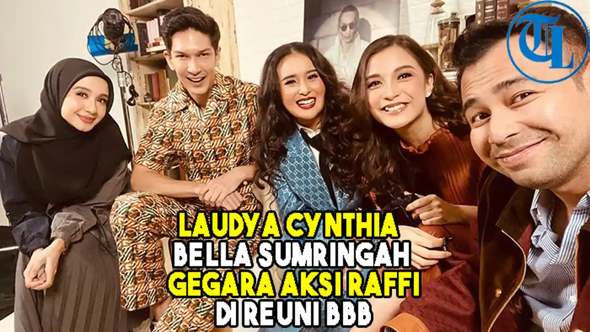 VIDEO Laudya Cynthia Bella Sumringah Gegara Aksi Raffi di Reuni BBB