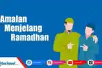 Daftar-5-Amalan-Sunnah-Menjelang-Ramadhan-2023-Sebagai-Persiapan-Sebelum-Puasa.jpg