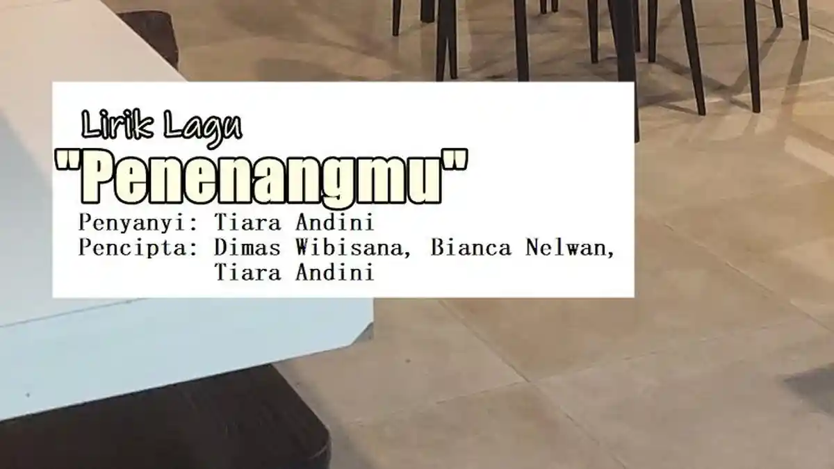 Lirik Lagu Penenangmu — Tiara Andini, Genggam Erat Jemariku
