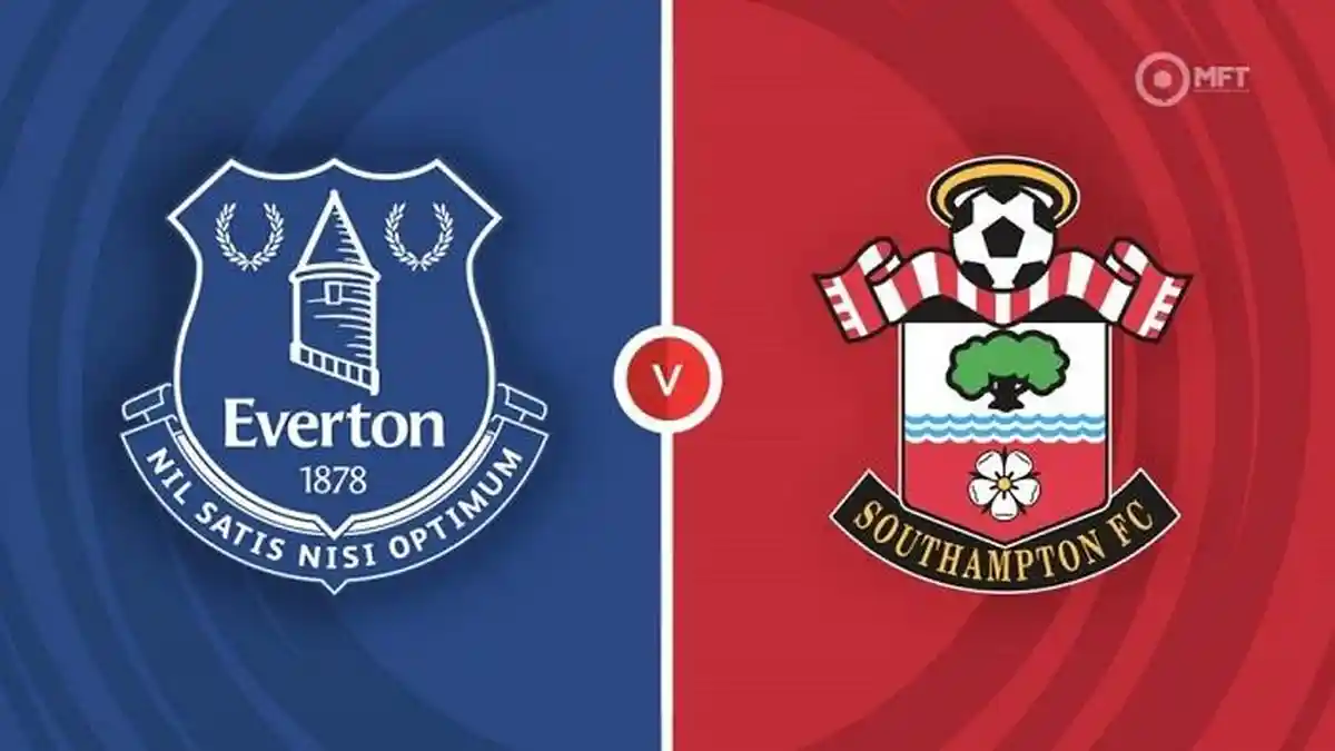 Jadwal Liga Inggris Everton Vs Southampton, Prediksi Skor, Line Up dan H2H, Link Live Streaming