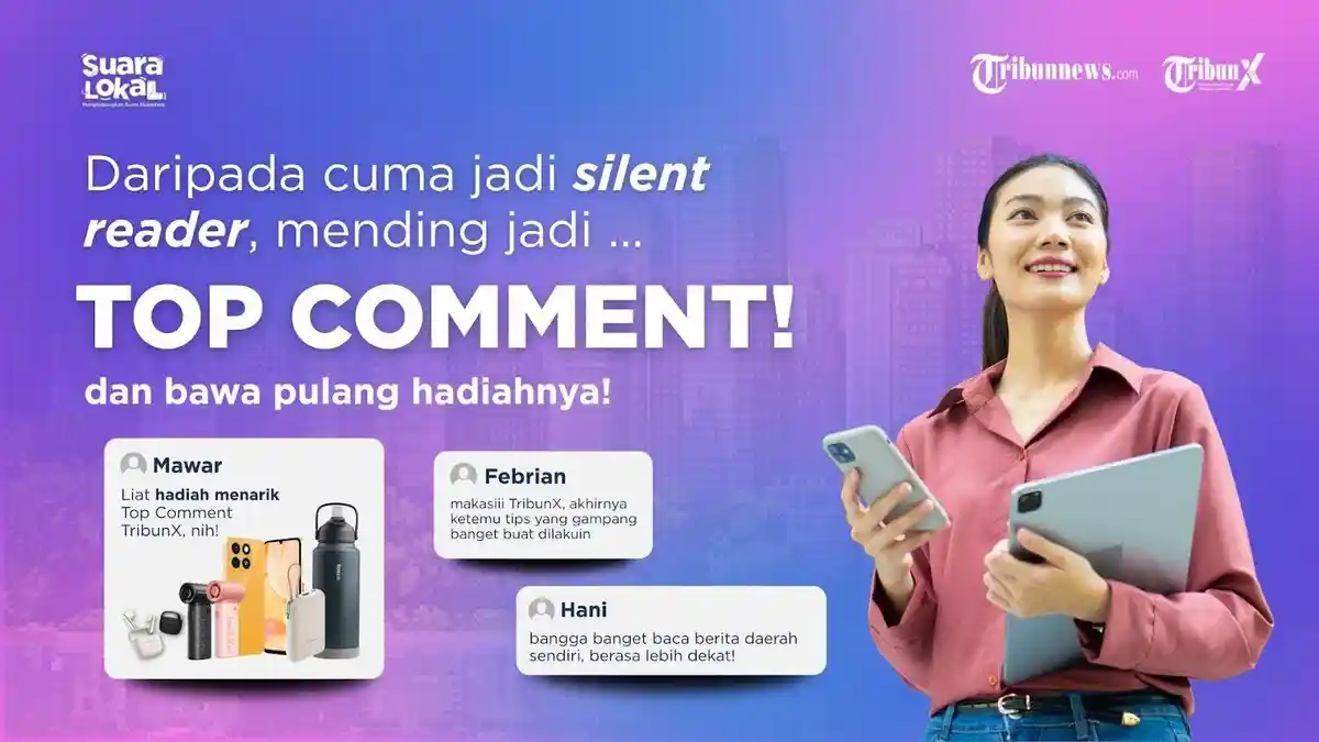Seru-Seruan di Kolom Komentar TribunX dan Menangin Hadiah Mingguan