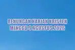 Renungan Harian Kristen Hari Ini Minggu 9 Agustus 2026, Filipi 2:12