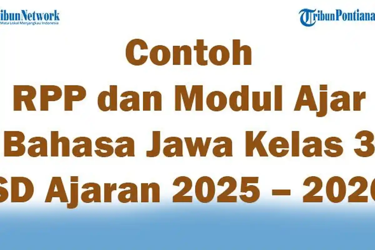 Contoh RPP dan Modul Ajar Bahasa Jawa Kelas 3 SD Tahun Ajaran 2025 – 2026 Semester 1