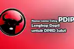 Nama-nama-Caleg-PDIP-Lengkap-Dapil-untuk-DPRD-Sulut.jpg