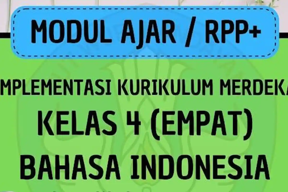 Link Implementasi Kurikulum Merdeka SD kelas 4 Semester 2 Bahasa Indonesia? Cek di Sini
