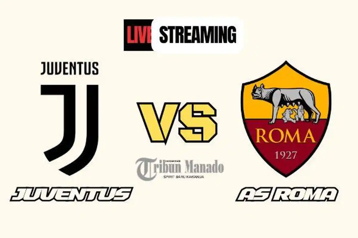 SEDANG BERLANGSUNG Juventus vs AS Roma, Klik Link Nonton Disini