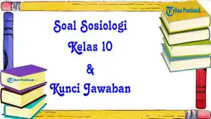 Pembahasan-soal-Sosiologi-Kelas-10-lengkap-dengan-kunci-jawaban.jpg