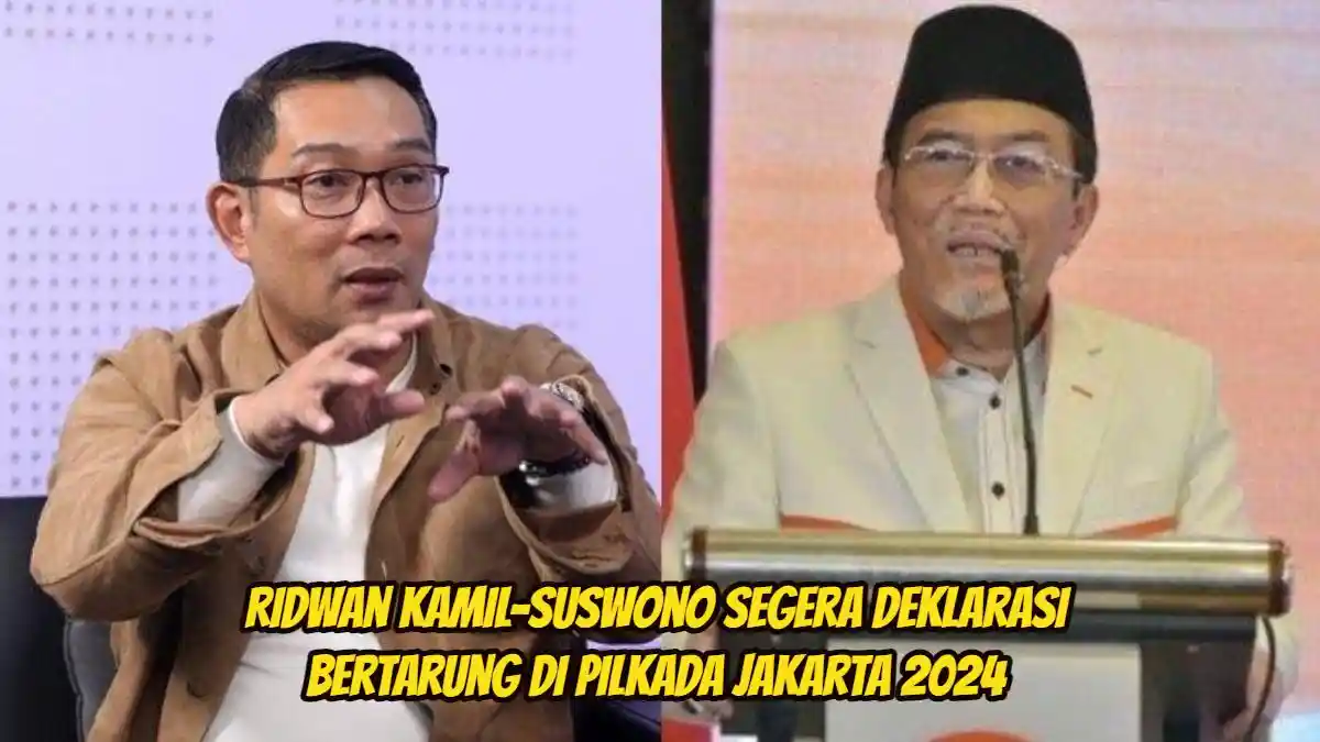 Terjawab! Pasangan Ridwan Kamil-Suswono Segera Deklarasi Bertarung di Pilkada Jakarta, Ini Jadwalnya