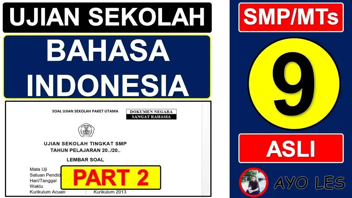 40 Soal & Kunci Jawaban Bahasa Indonesia Kelas 9 SMP Semester 2 ...