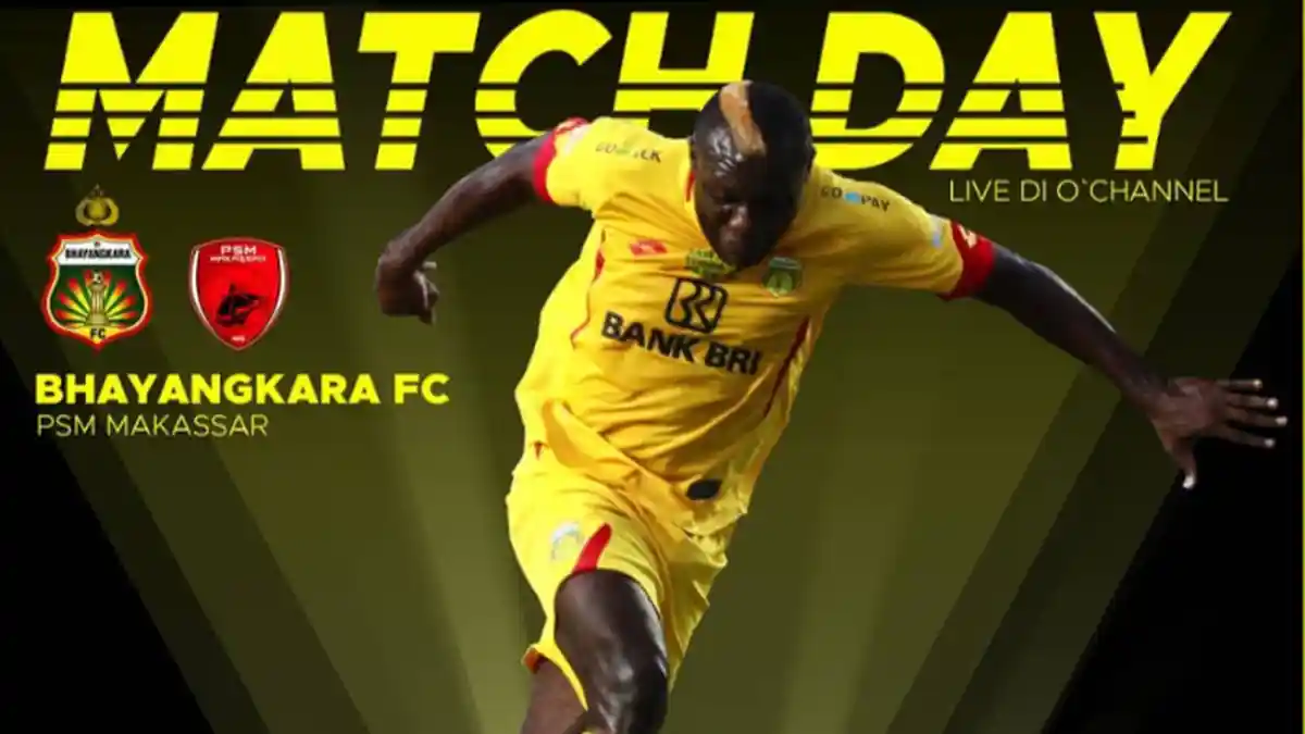 Link Live Streaming Liga 1 2019 Bhayangkara FC Vs PSM Makassar Pukul 15.30 WIB, Tonton via HP