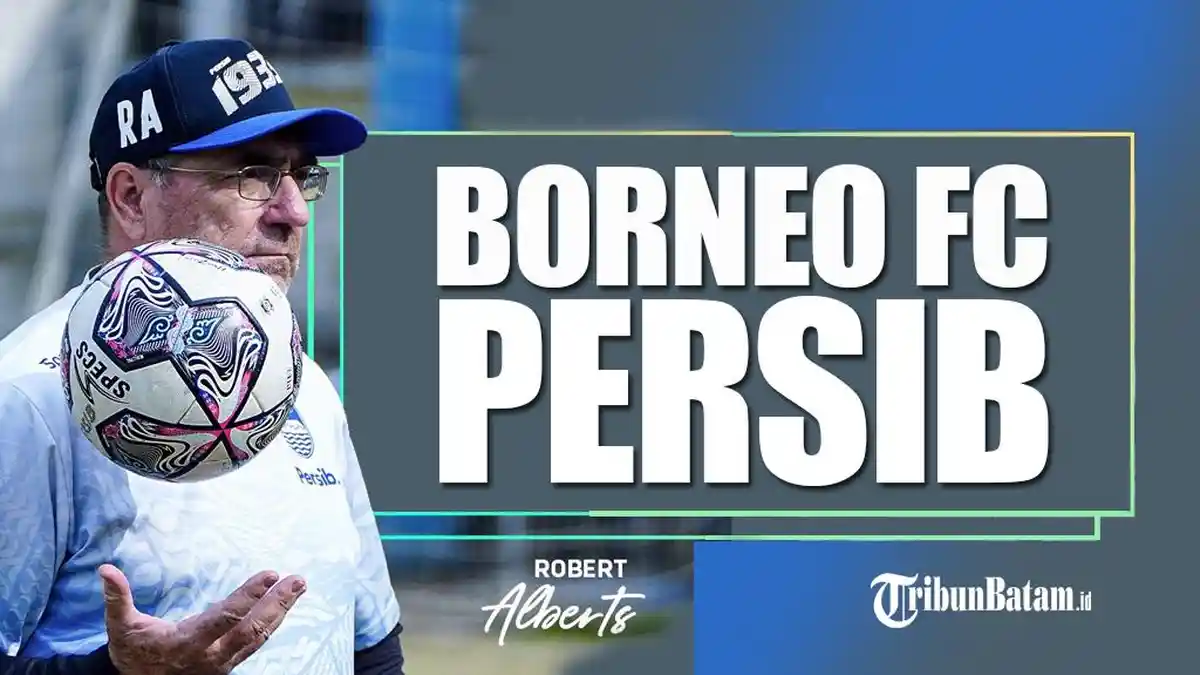 Live Streaming Borneo FC vs Persib, Robert Alberts Optimis Curi tiga Poin