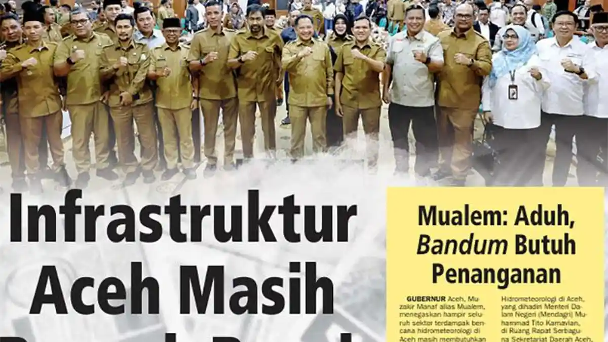 Enam Bulan Pascabencana, Banyak Infrastruktur Aceh Masih Rusak
