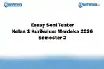 Soal-Jawaban-47-Essay-Seni-Teater-Kelas-1-Kurikulum-Merdeka-2026-Semester-2.jpg