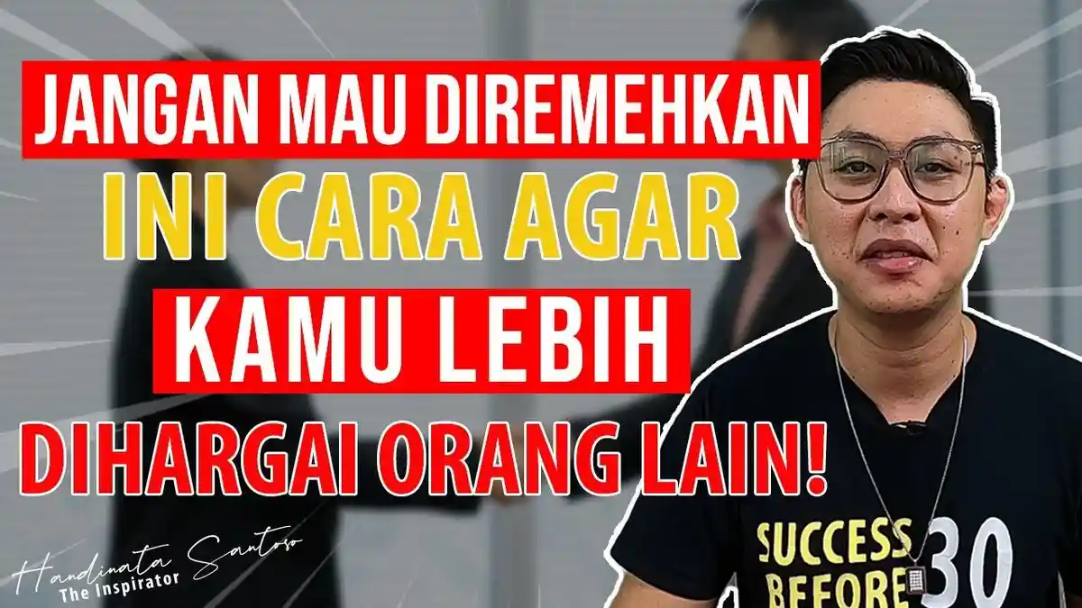 5 Cara Agar Hidupmu Tidak Dipandang Sebelah Mata dan Diremehkan Orang Lain, Wajib Percaya Diri