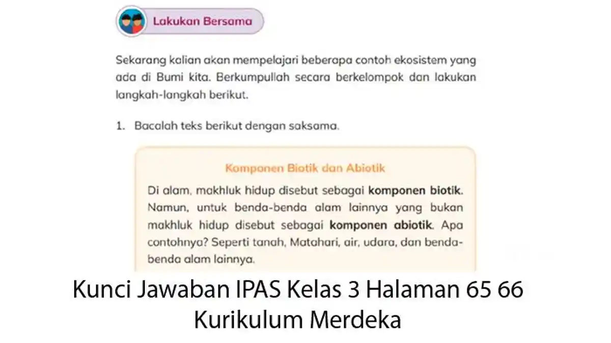 Kunci Jawaban IPAS Kelas 3 Halaman 65 66 Lakukan Bersama, Kurikulum Merdeka