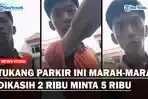 Tukang-Parkir-ini-Marah-marah-Dikasih-2-Ribu-Minta-5-ribuss.jpg