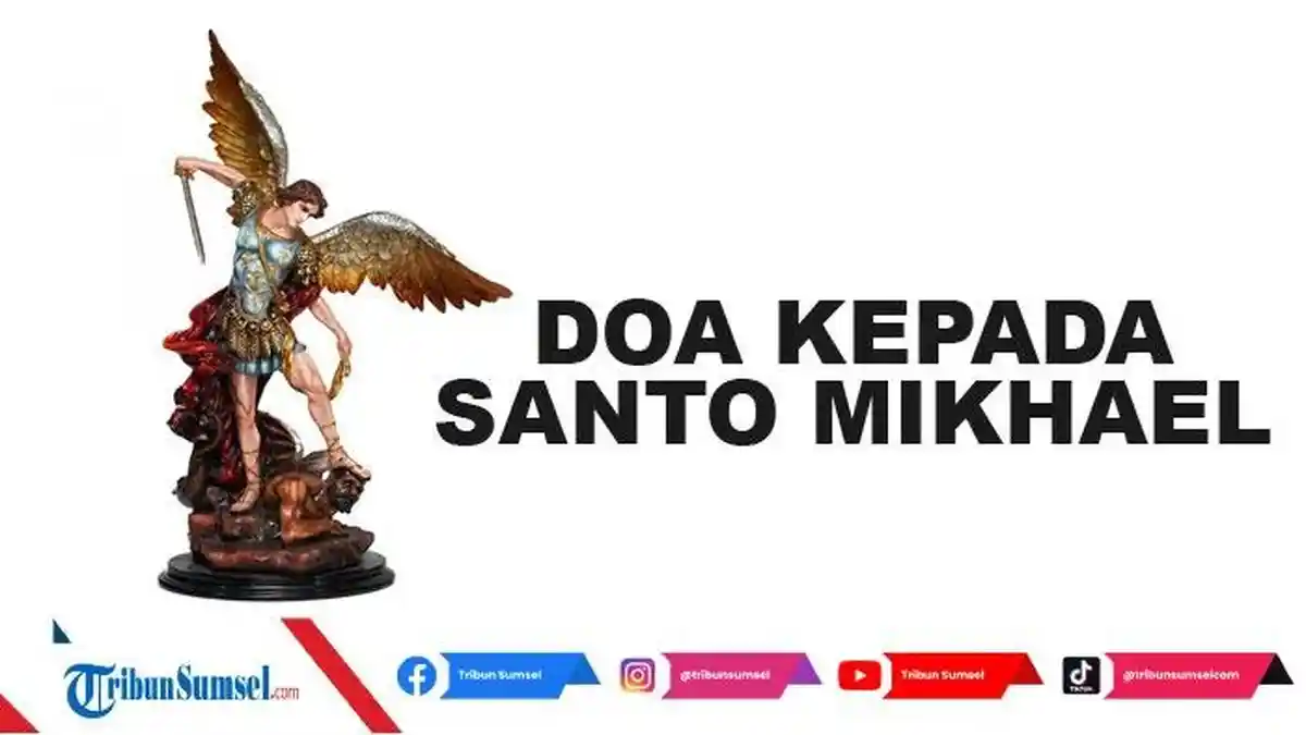 Doa Kepada Santo Mikhael, Lengkap dengan Urutan Kaplet Doa Santo Mikhael