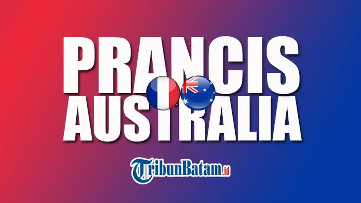 Live Streaming Prancis vs Australia Kick Off 02.00 WIB, Les Bleus Berpeluang Menang