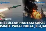 Pertama-Kalinya-Hizbullah-Hantam-Kapal-Israel-Pakai-Rudal-Jelajah.jpg