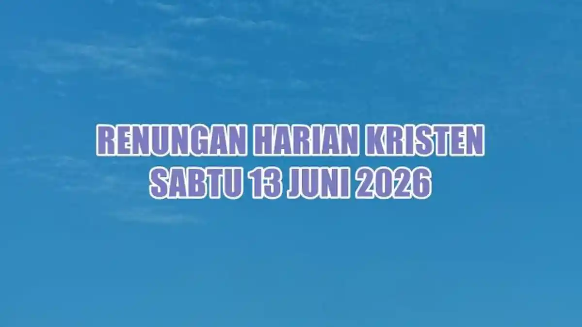 Renungan Harian Kristen Hari Ini Sabtu 13 Juni 2026, Mazmur 92:15–16