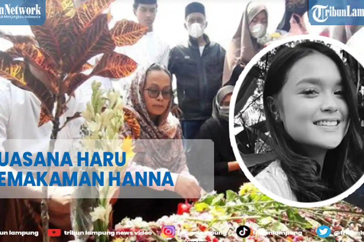 Tangis Ibunda Hanna Kirana Pecah Saat Pemakaman, Ucapkan Salam Perpisahan