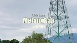 Lirik-Lagu-Melangkah-Sheny-Liega.jpg