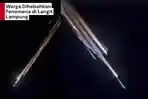 FAKTA Benda Langit Mirip Komet di Langit Lampung, ITERA Pastikan Sampah Antariksa, Sisa Roket China