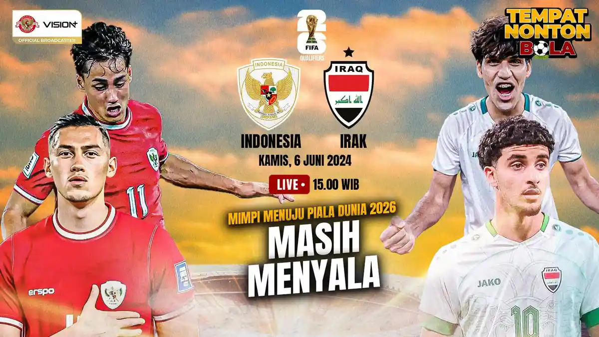 Live Siaran RCTI Dini Hari Jadwal Indonesia vs Irak, Hitung-hitungan ...