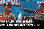 AKP-SALIM-Sosok-Polisi-yang-Sudah-13-Tahun-Jadi-Ketua-RW-Kita-tak-Datang-Tetap-Dipilih-Jenderal.jpg