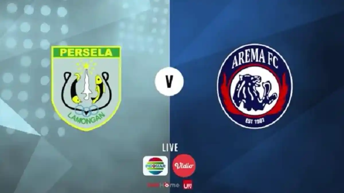 Link Live Streaming Indosiar Persela Lamongan vs Arema FC, Kick off Pukul 18.30 WIB