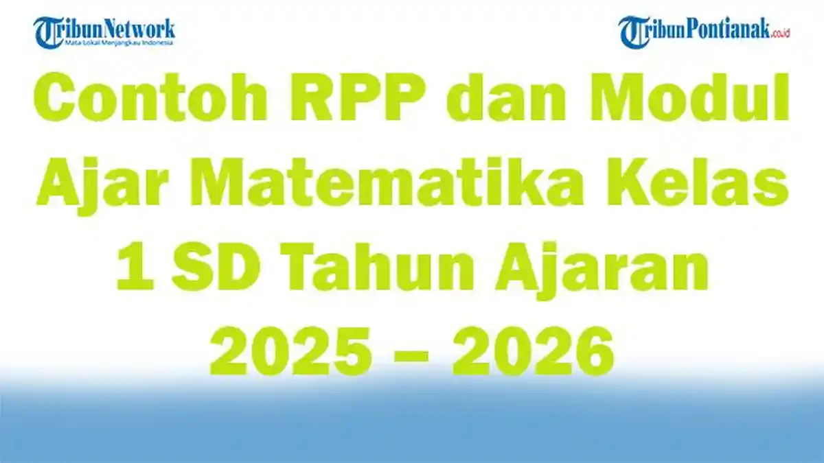Contoh RPP dan Modul Ajar Matematika Kelas 1 SD Tahun Ajaran 2025 – 2026 Semester 1