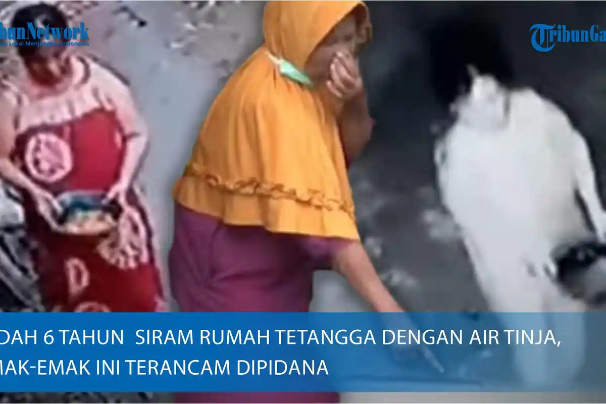 Sudah 6 Tahun  Siram Rumah Tetangga Dengan Air Tinja, Emak-emak ini Terancam Dipidana