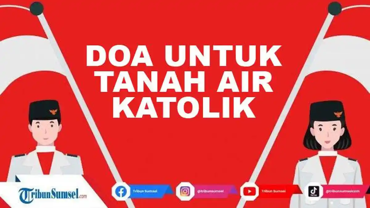 Doa Untuk Tanah Air Katolik, Mohon Tanah Air Makmur dan Sejahtera